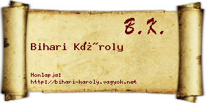 Bihari Károly névjegykártya